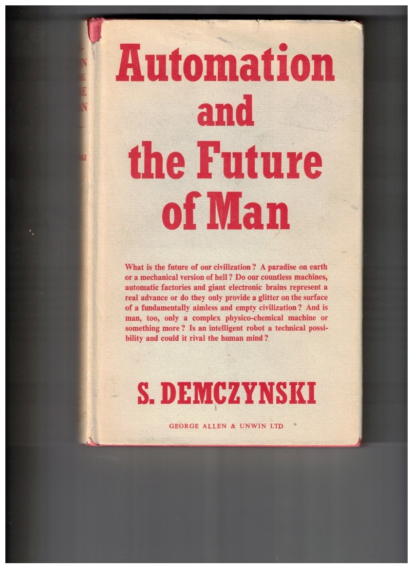 Automation and the Future of Man