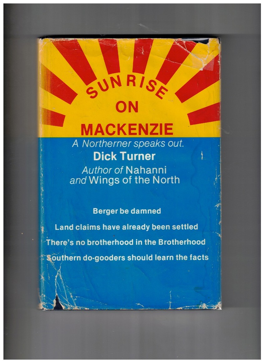 Sunrise on Mackenzie: A Northerner Speaks Out