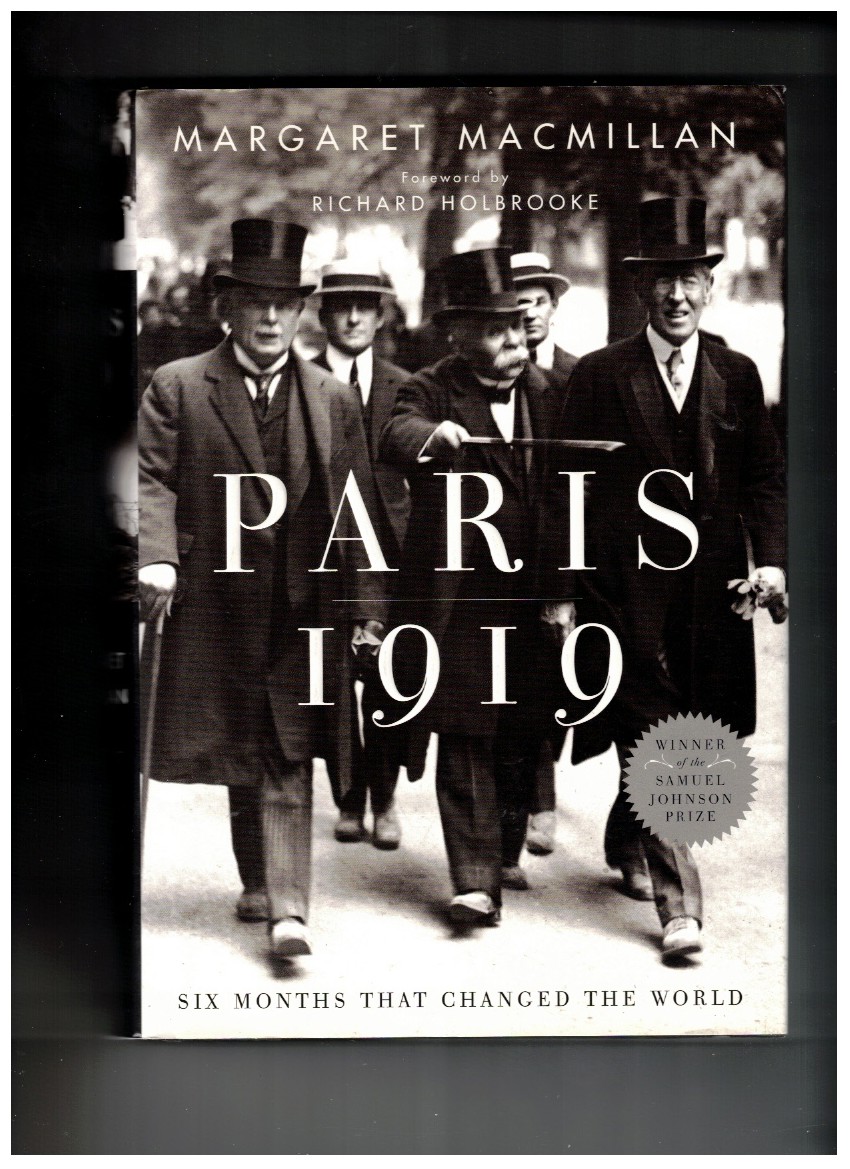 Paris 1919: Six Months That Changed the World