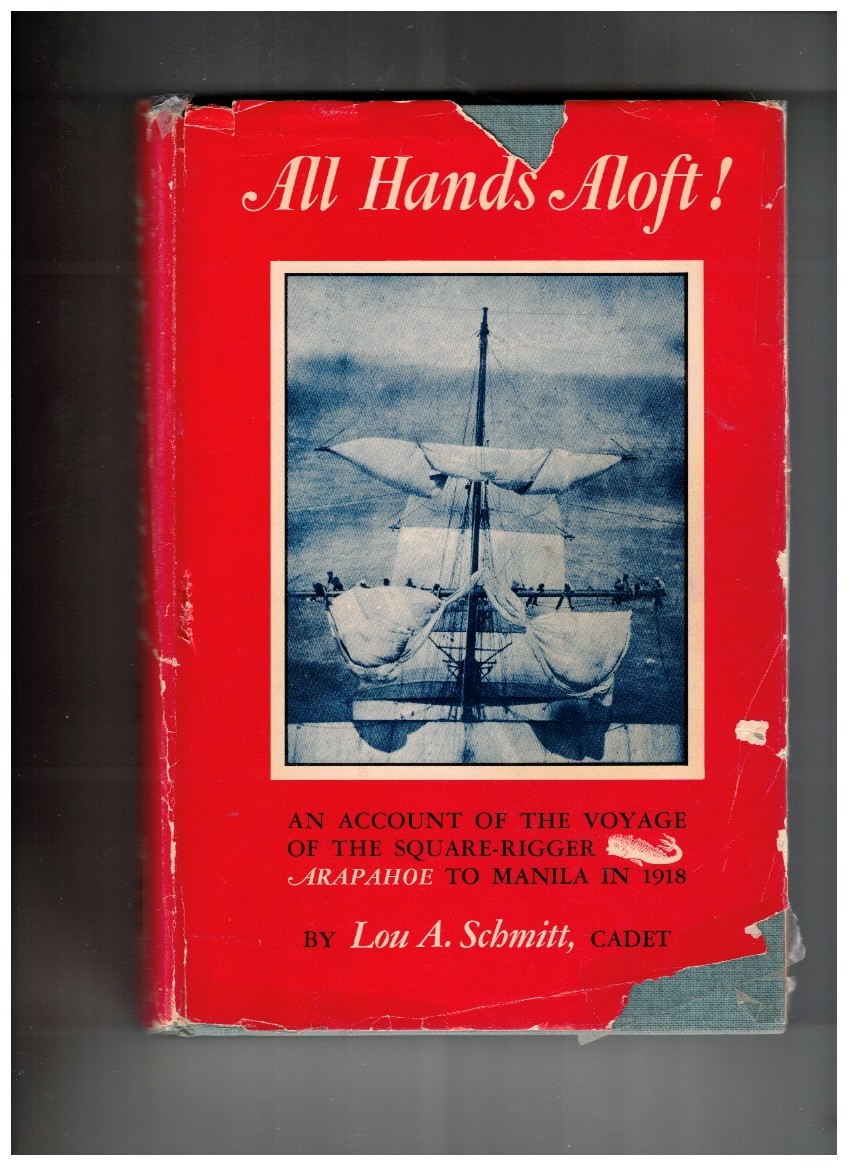 All Hands Aloft! An Account Of The Voyage Of The Square-Rigger 