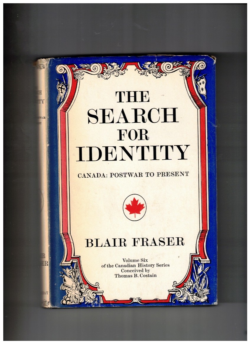 The Search For Identity; Canada: Postwar to Present