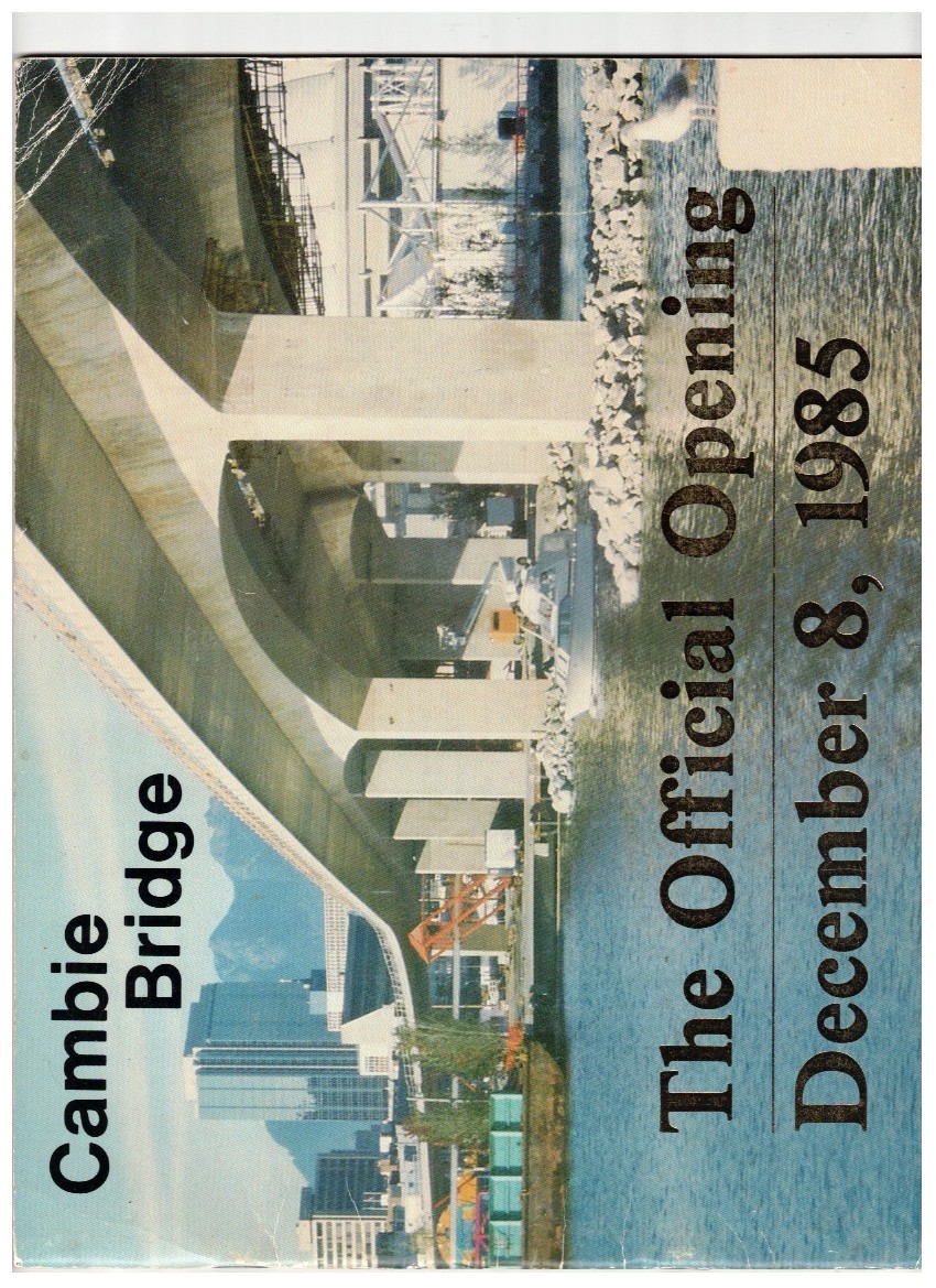 Image for Cambie Bridge; The Official Opening December 8, 1985 Cambie Bridge; The Official Opening December 8, 1985