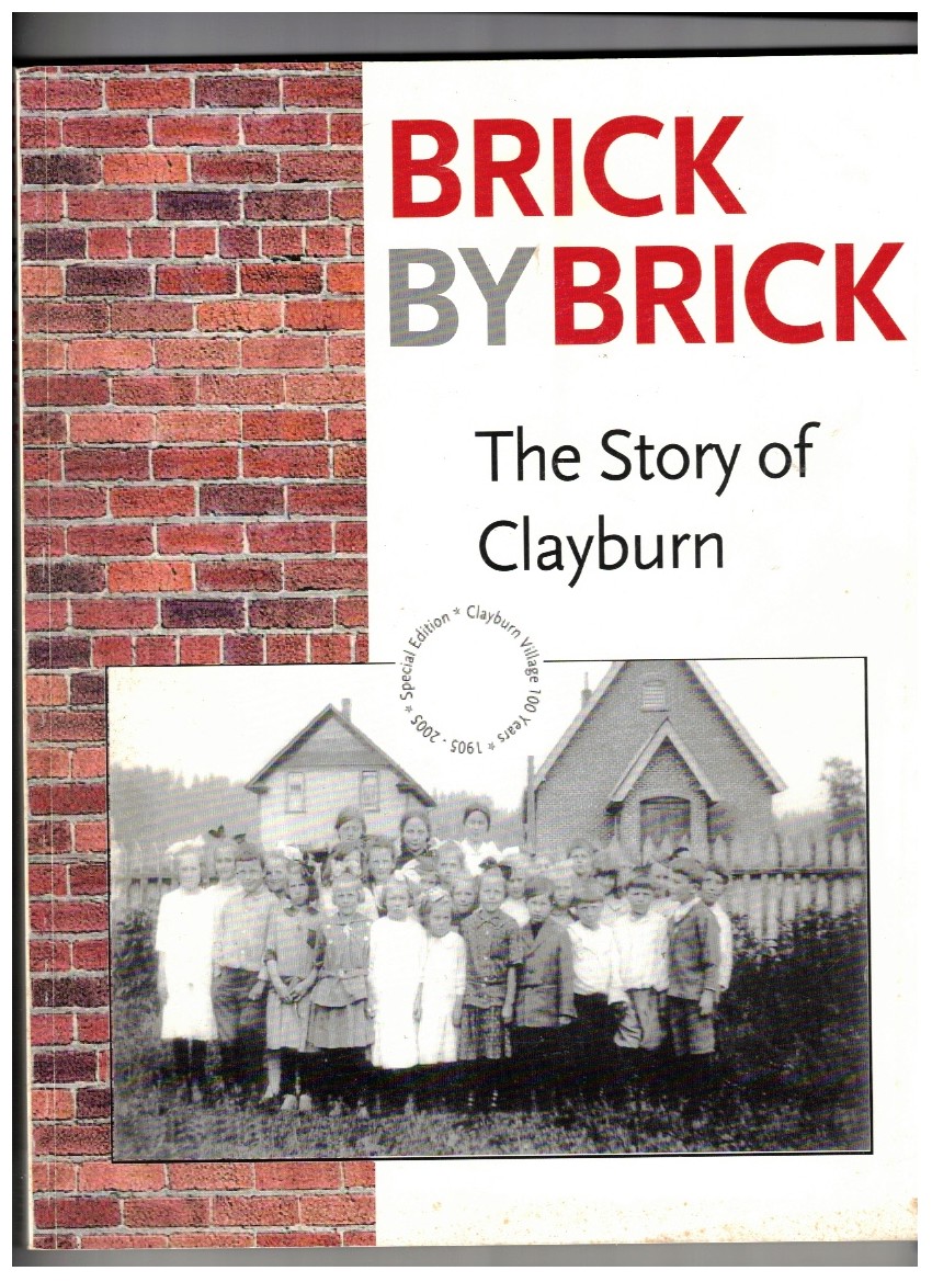 Image for Brick by Brick; The Story of Clayburn Brick by Brick; The Story of Clayburn