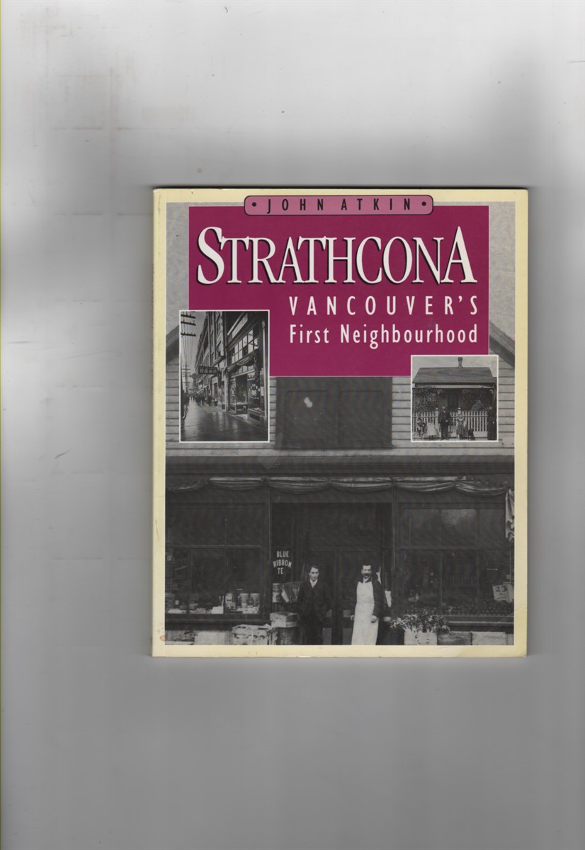 Image for Strathcona; Vancouver's First Neighbourhood Strathcona; Vancouver's First Neighbourhood