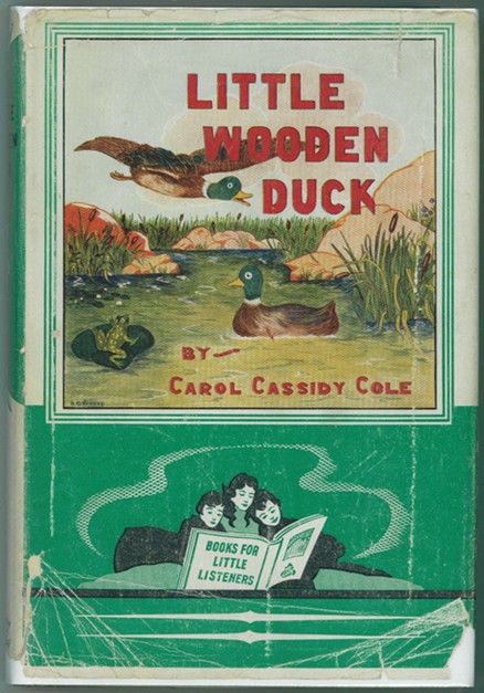 MANCHEE, CAROL M. (PSEUD. COLE, CAROL CASSIDY) - Little Wooden Duck