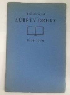 KENNEDY, LAWTON (PRINTER), ALTA CALIFORNIA BOOKSTORE - The Library of Aubrey Drury 1891-1595