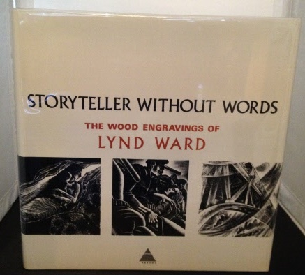 Image for Storyteller Without Words The Wood Engravings of Lynd Ward