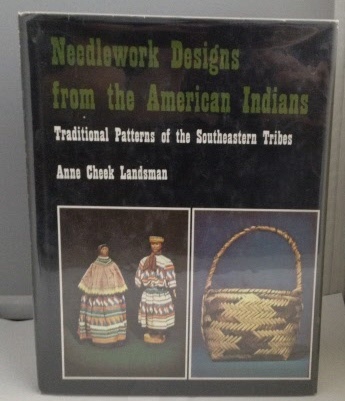 Image for Needlework Designs from the American Indians Traditional Patterns of the Southeastern Tribes