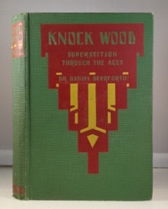 Image for Knock Wood! Superstition Through the Ages