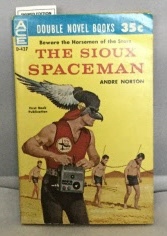 Image for The Sioux Spaceman  / And Then The Town Took Off