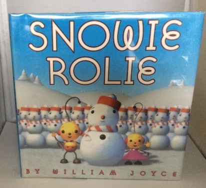 JOYCE, WILLIAM - Snowie Rolie