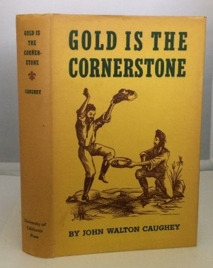 CAUGHEY, JOHN WALTON - Gold Is the Cornerstone
