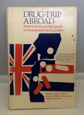 Image for Drug-trip Abroad American Drug-Refugees in Amsterdam and London