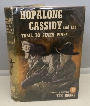 Image for Hopalong Cassidy and the Trail to Seven Pines