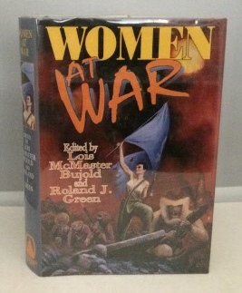 BUJOLD, LOIS MCMASTER & ROLAND GREEN (ED) - Women at War