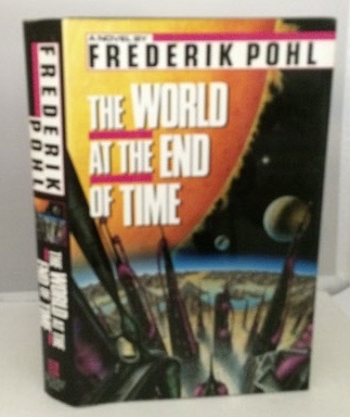 POHL, FREDERIK - The World at the End of Time