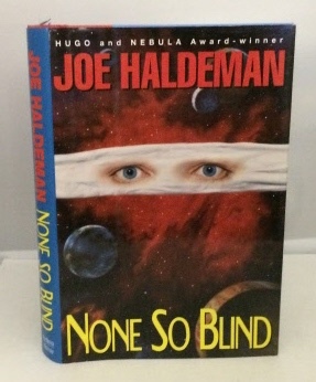 HALDEMAN, JOE - None So Blind