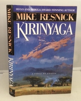 RESNICK, MIKE - Kirinyaga a Fable of Utopia