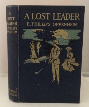 OPPENHEIM, E. PHILLIPS - A Lost Leader