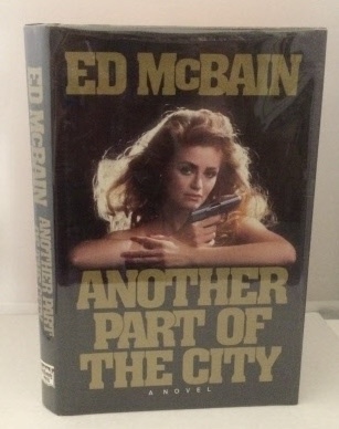 MCBAIN, ED (EVAN HUNTER) - Another Part of the City