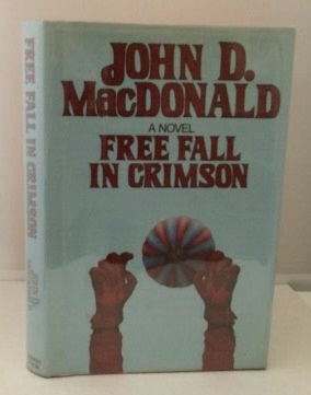 MACDONALD, JOHN D. - Free Fall in Crimson