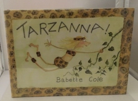 COLE, BABETTE - Tarzanna!