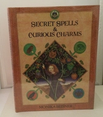 BEISNER, MONIKA - Secret Spells & Curious Charms