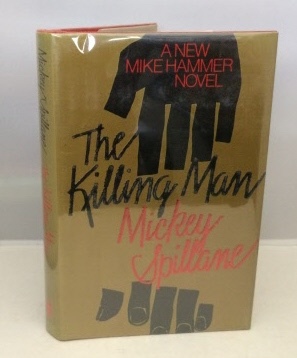 SPILLANE, MICKEY - The Killing Man