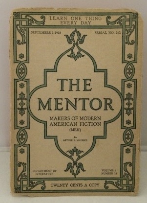 JOHNSON, BURGES / THE MENTOR - The Mentor : Makers of Modern American Fiction (Men) September 1, 1918 (Serial No. 162)