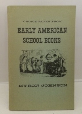 Image for Choice Pages From Early American School Books