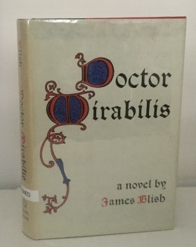 BLISH, JAMES - Doctor Mirabilis