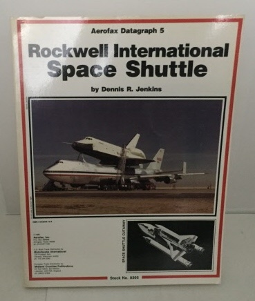 JENKINS, DENNIS R. - Rockwell International Space Shuttle Aerofax Datagraph 5