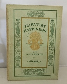 ADOLPH (ADOLPH LILJENGREN) - Harvest Happiness and Other Stories