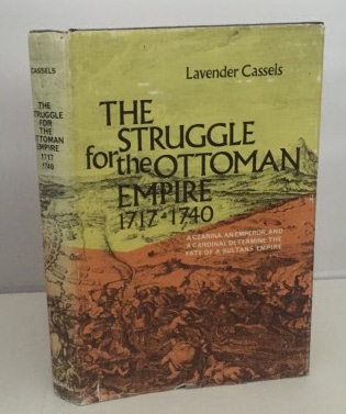 Image for The Struggle For The Ottoman Empire 1717-1740