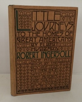 Image for Little Journey To The Home Of Robert G. Ingersoll