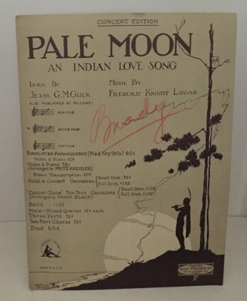 LOGAN, FREDERIC KNIGHT (LYRICS BY JESSE G. M. GLICK) - Pale Moon an Indian Love Song