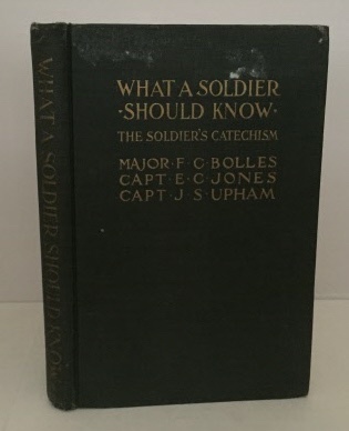 Image for What A Soldier Should Know The Soldier's Catechism