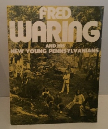 WARING, FRED - Fred Waring and His New Young Pennsylvanians