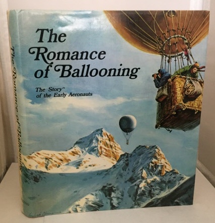 EDITA LAUSANNE - The Romance of Ballooning the Story of the Early Aeronauts