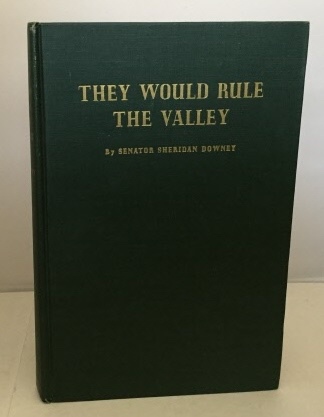DOWNEY, SHERIDAN - They Would Rule the Valley