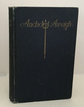 Image for Anchors Aweigh Verses by Midshipmen of the United States Navy