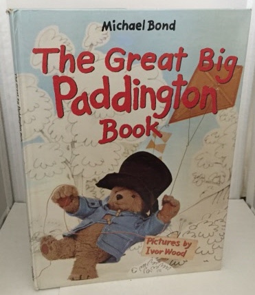 BOND, MICHAEL - The Great Big Paddington Book
