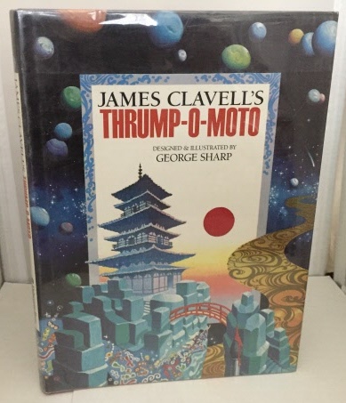 CLAVELL, JAMES - Thrump-O-Moto a Fantasy