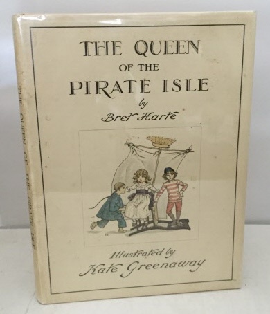 HARTE, BRET - The Queen of the Pirate Isle
