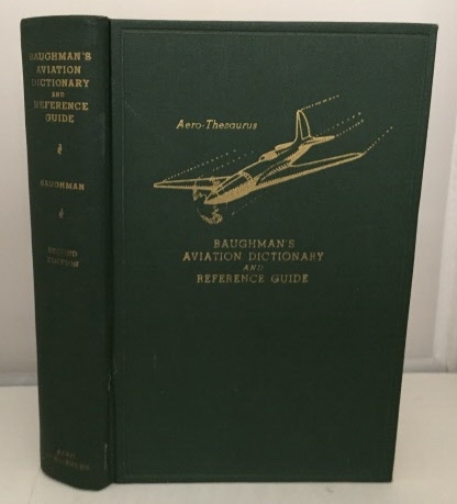 Image for Baughman's Aviation Dictionary And Reference Guide  (Aero-Thesaurus)