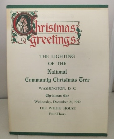 [EPHEMERA] [WASHINGTON D. C. ] [CHRISTMAS TREE LIGHTING] - Christmas Eve Celebration at the National Community Christmas Tree, 1952