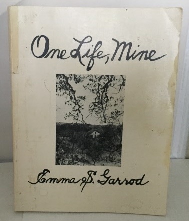 GARROD, EMMA S. - One Life, Mine
