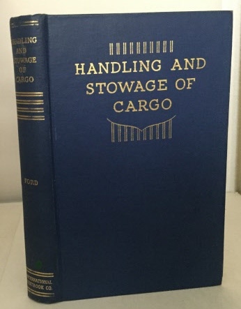 Image for Handling And Stowage Of Cargo  (Prepared for the United States Maritime Service)