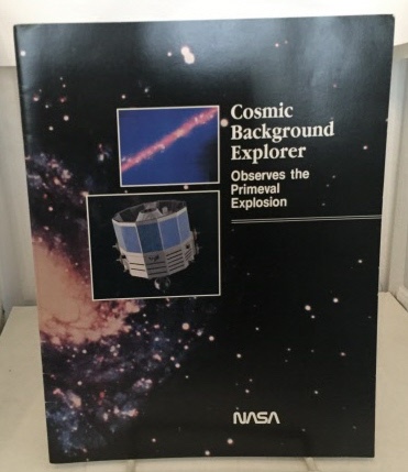 NASA - Cosmic Background Explorer Observes the Primeval Explosion