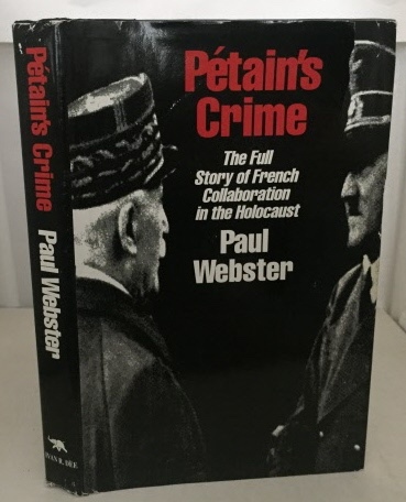 Image for Petain's Crime The Full Story of French Collaboration in the Holocaust